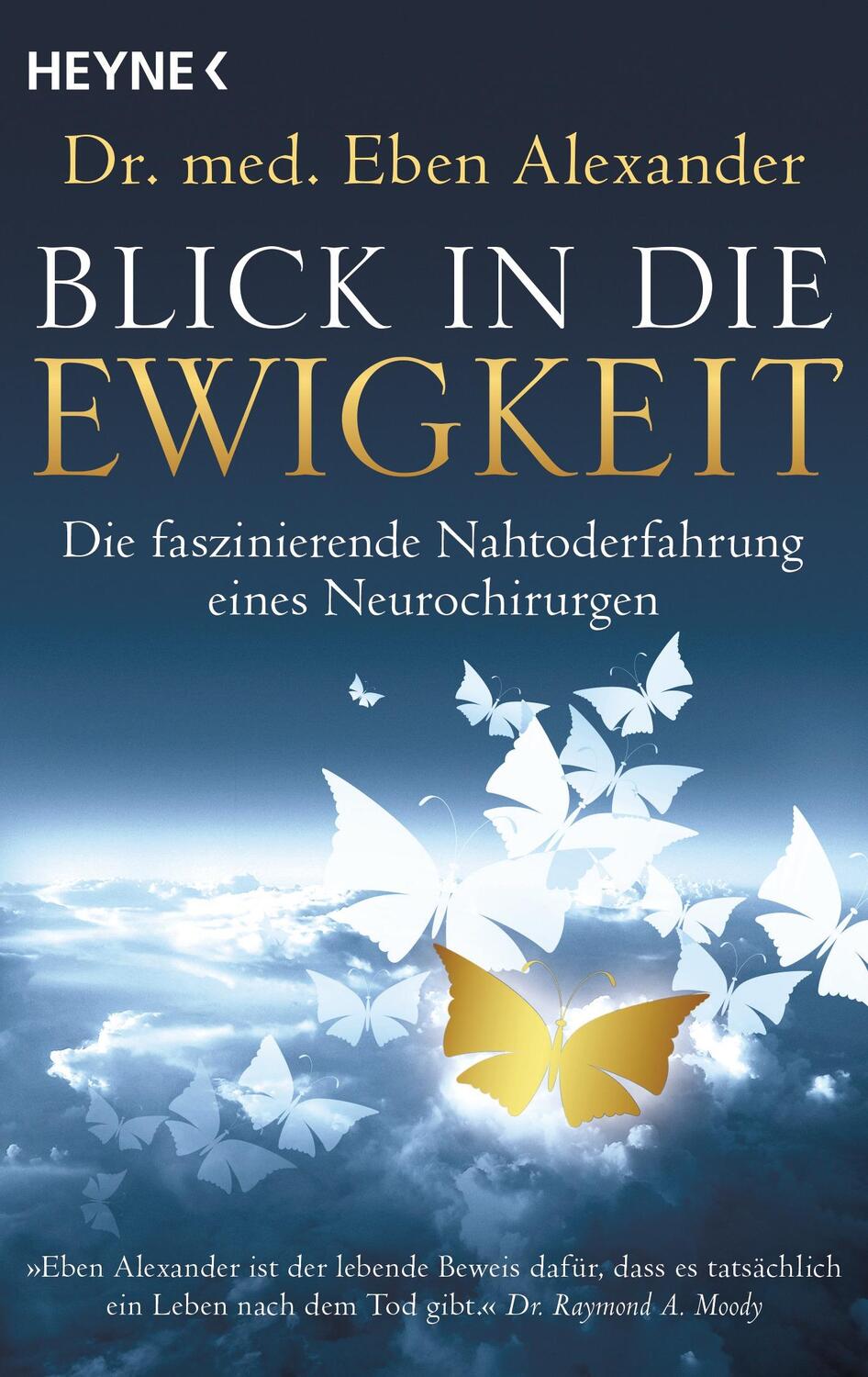 Cover: 9783453703124 | Blick in die Ewigkeit | Eben Alexander | Taschenbuch | Deutsch | 2016
