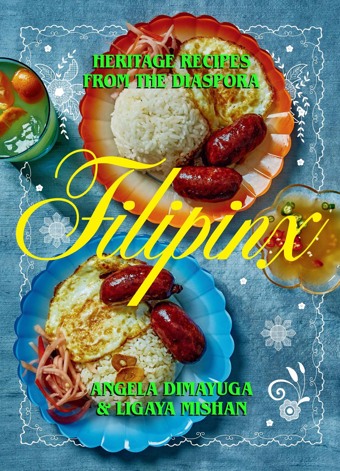 Cover: 9781419750380 | Filipinx: Heritage Recipes from the Diaspora | Angela Dimayuga (u. a.)