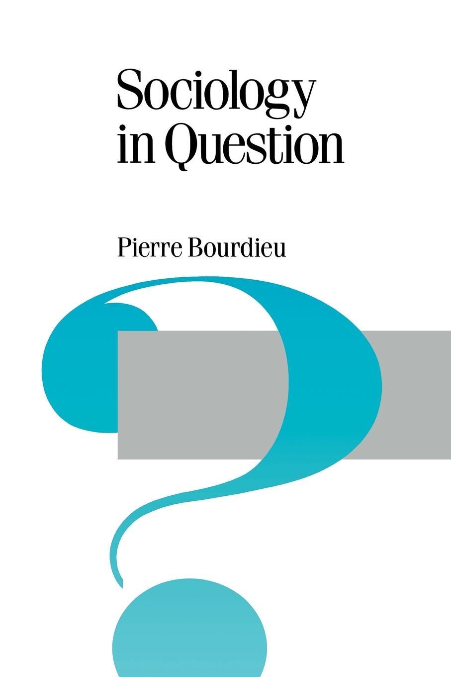 Cover: 9780803983380 | Sociology in Question | Pierre Bourdieu | Taschenbuch | Paperback
