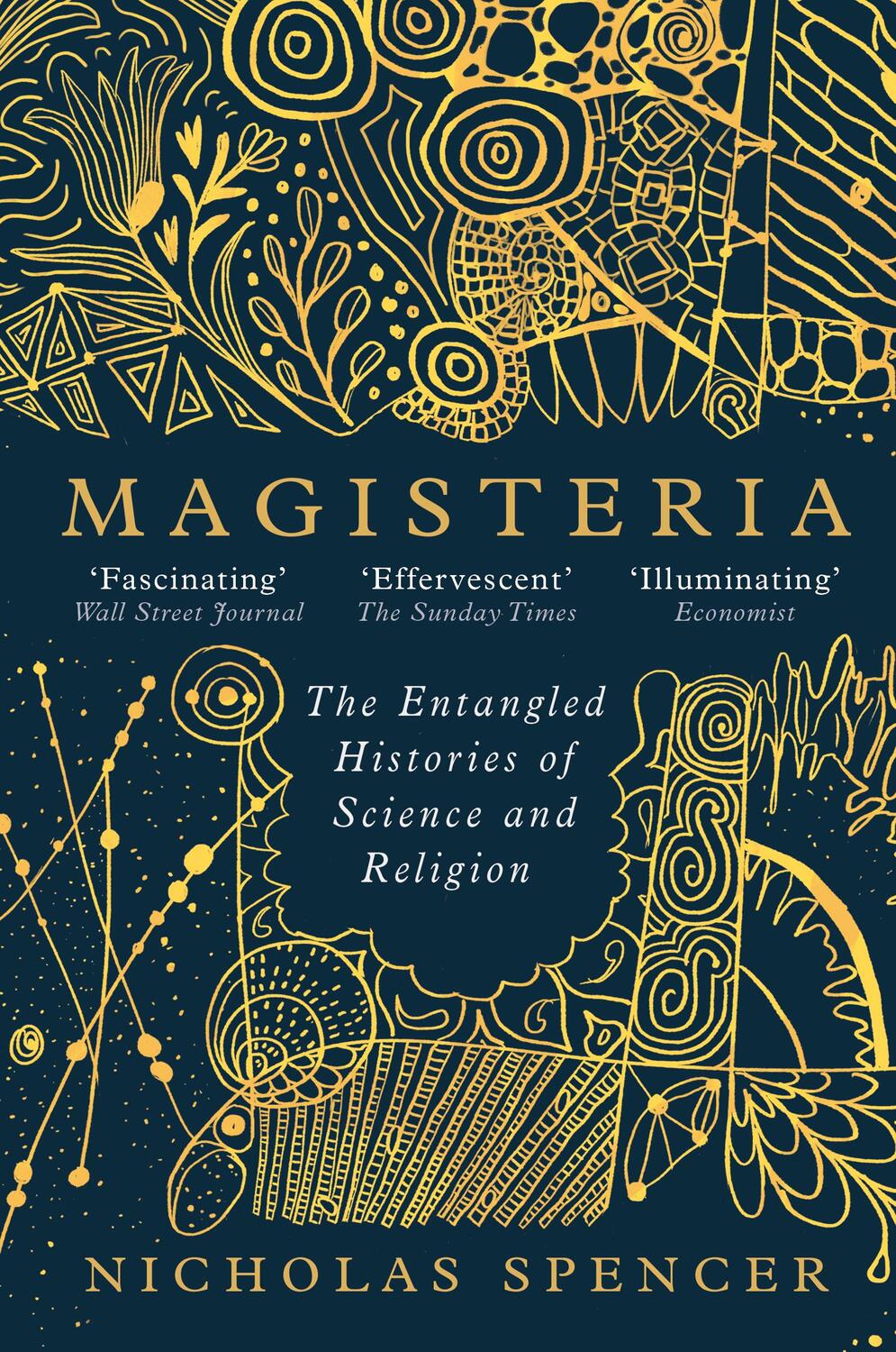 Cover: 9780861547302 | Magisteria | The Entangled Histories of Science &amp; Religion | Spencer