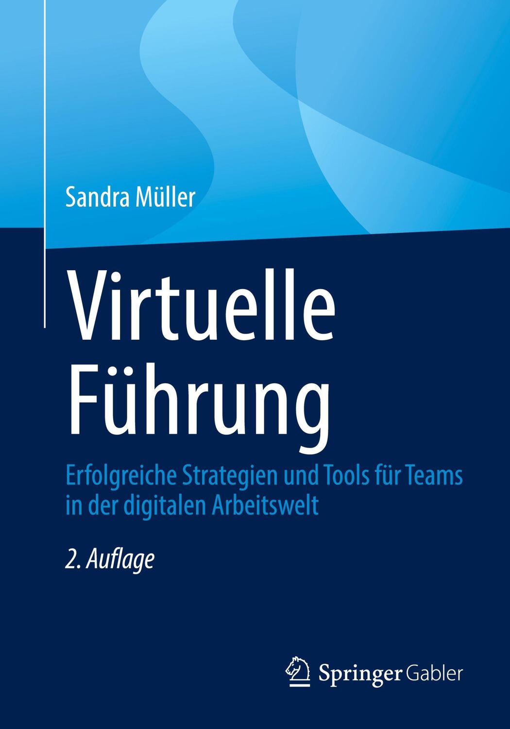 Cover: 9783658381905 | Virtuelle Führung | Sandra Müller | Taschenbuch | Paperback | XVII