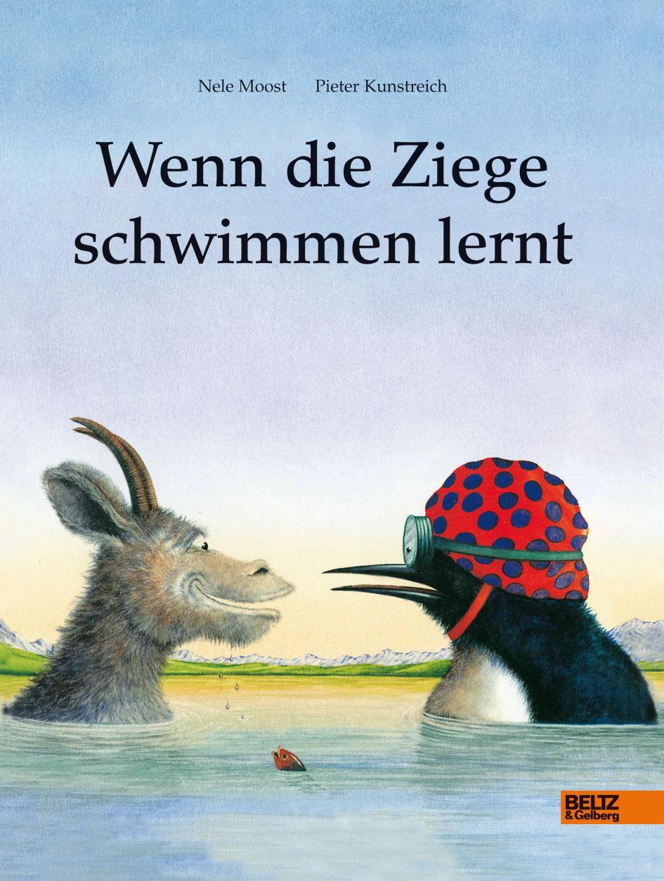 Cover: 9783407773005 | Wenn die Ziege schwimmen lernt | Nele Moost | Buch | Deutsch | 2010
