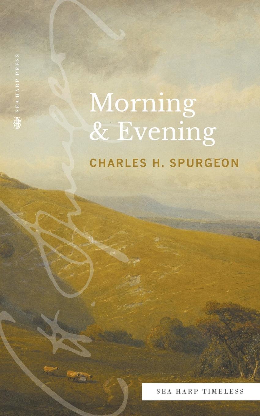 Cover: 9780768471632 | Morning &amp; Evening (Sea Harp Timeless series) | Charles H. Spurgeon