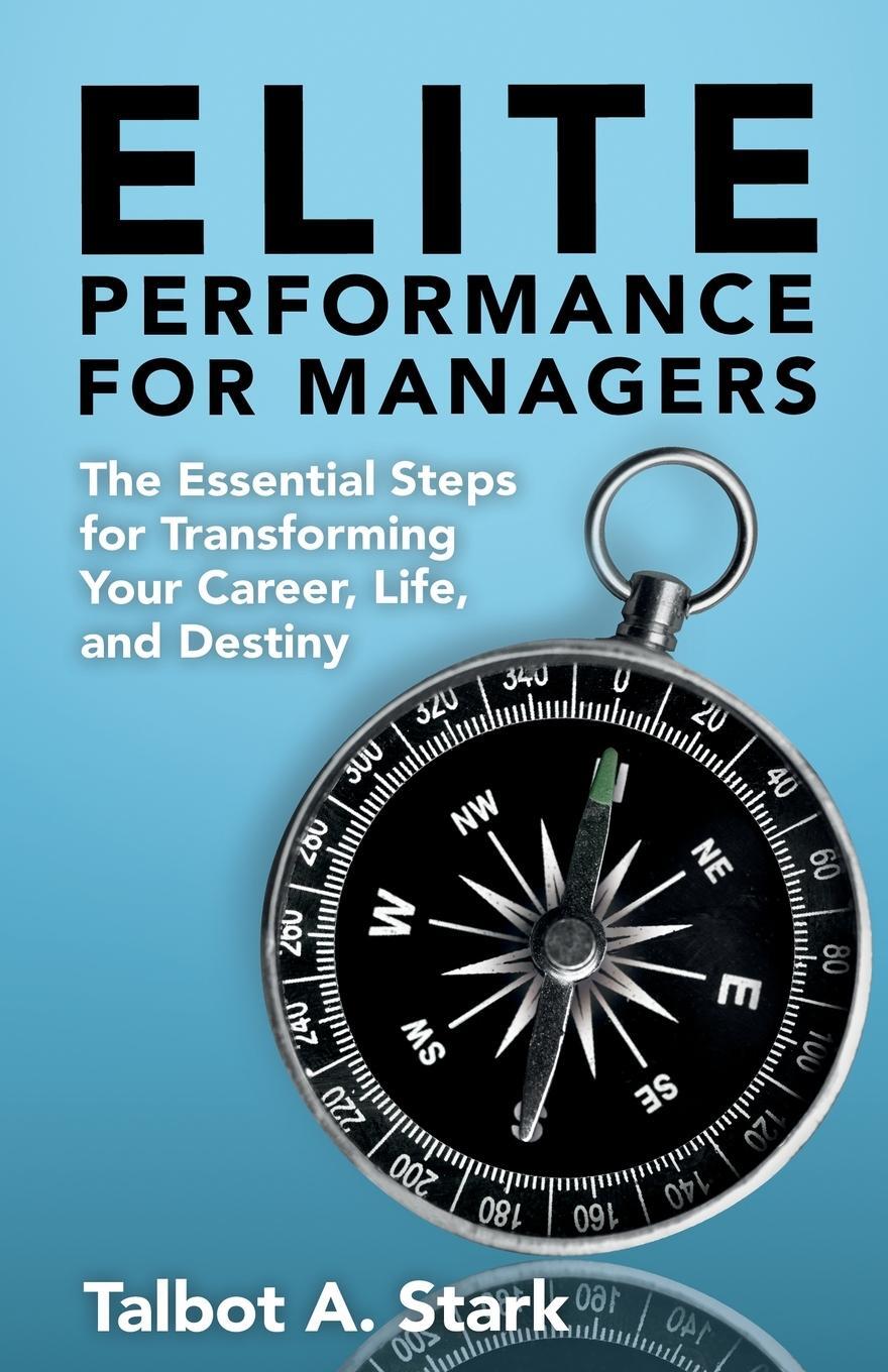 Cover: 9798989543410 | Elite Performance for Managers | Talbot A. Stark | Taschenbuch | 2024