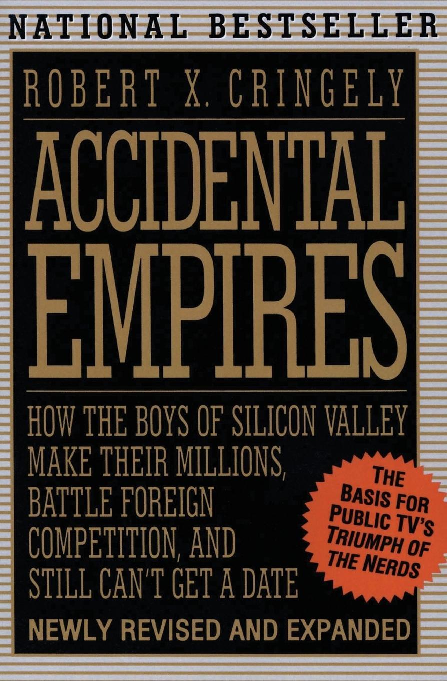 Cover: 9780887308550 | Accidental Empires | Robert X. Cringely | Taschenbuch | Paperback