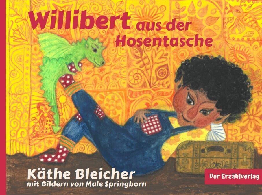 Cover: 9783947831333 | Willibert aus der Hosentasche | Käthe Bleicher | Buch | 2021