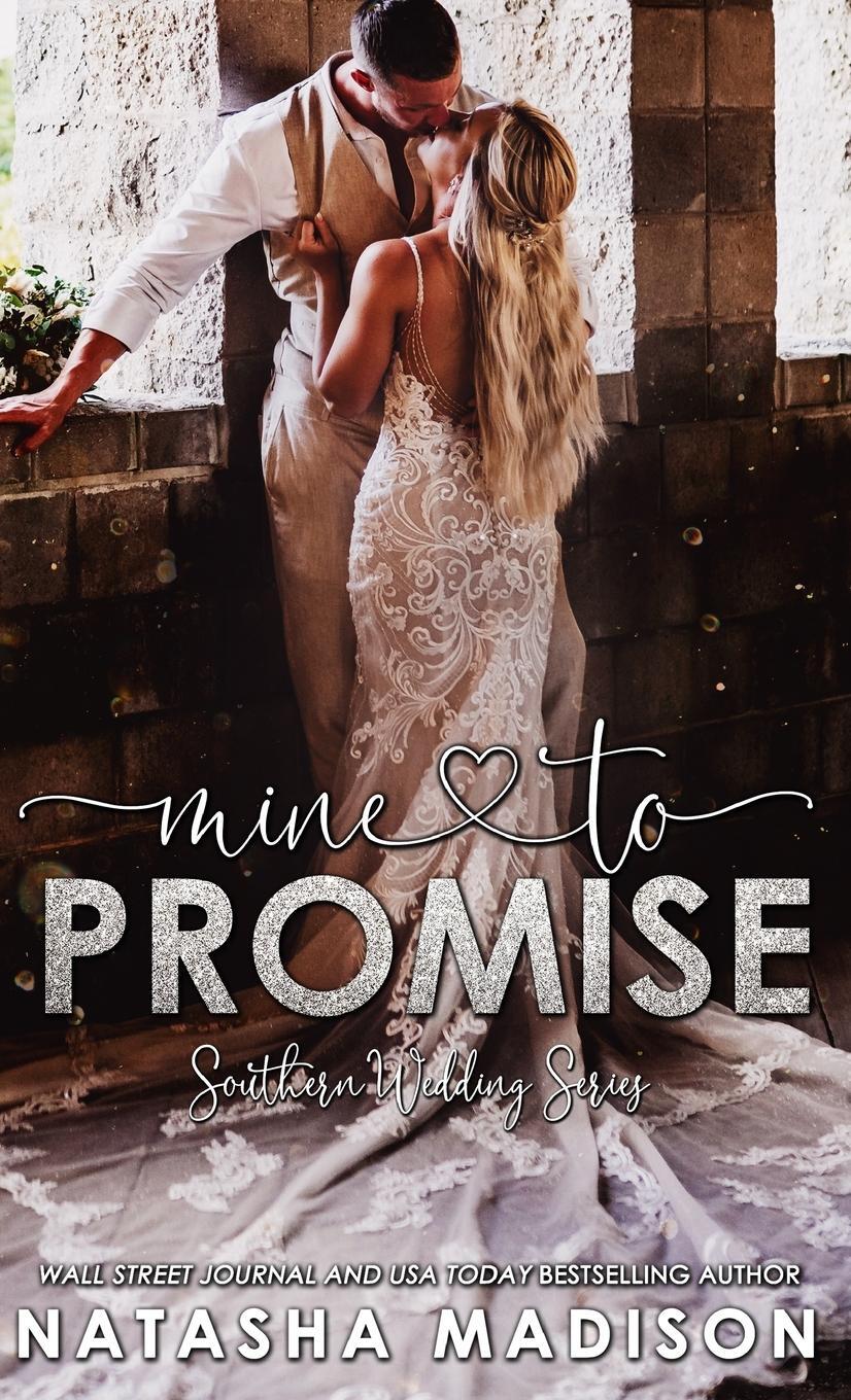 Cover: 9781990376788 | Mine to Promise (Hardcover) | Natasha Madison | Buch | Englisch | 2023