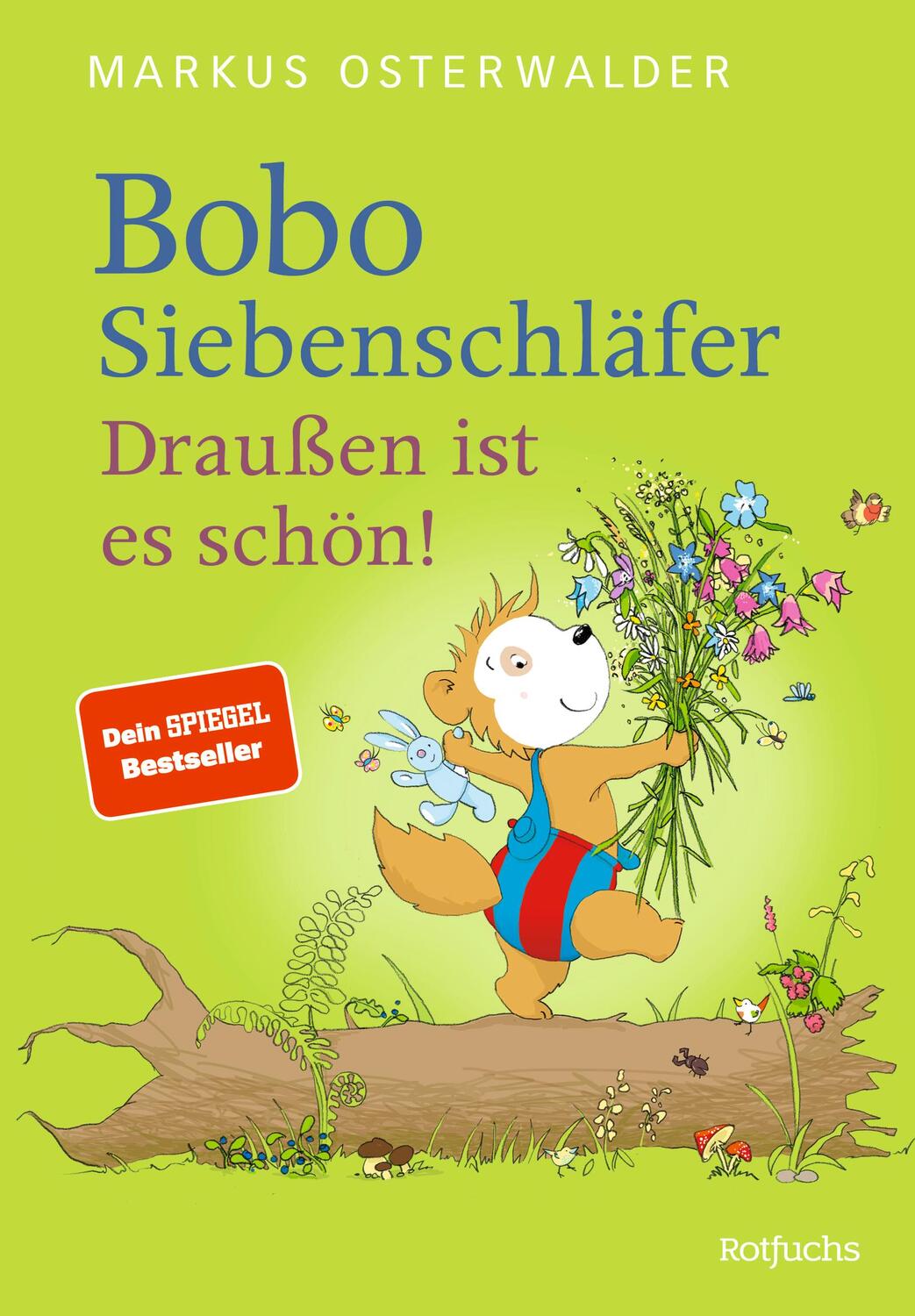 Cover: 9783499218354 | Bobo Siebenschläfer. Draußen ist es schön! | Markus Osterwalder | Buch