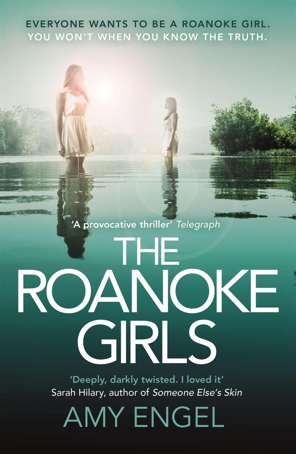 Cover: 9781473648401 | The Roanoke Girls: the addictive Richard & Judy thriller 2017, and...