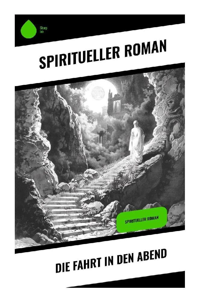 Cover: 9788028374495 | Die Fahrt in den Abend | Spiritueller Roman | Spiritueller Roman