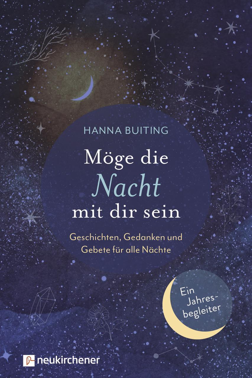 Cover: 9783761567418 | Möge die Nacht mit dir sein | Hanna Buiting | Buch | 240 S. | Deutsch