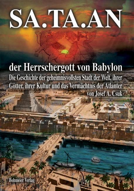 Cover: 9783890945101 | SA.TA.AN der Herrschergott von Babylon | Josef A. Csuk | Taschenbuch