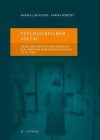 Cover: 9783863314309 | Psychiatrischer Alltag | Andrea/Korecky, Karina zur Nieden | Buch