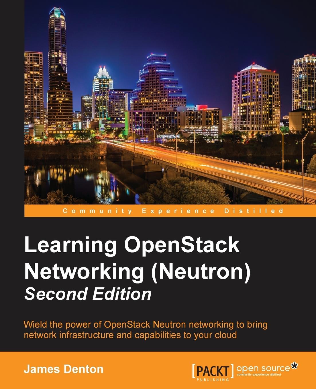 Cover: 9781785287725 | Learning OpenStack Networking (Neutron) - Second Edition | Denton