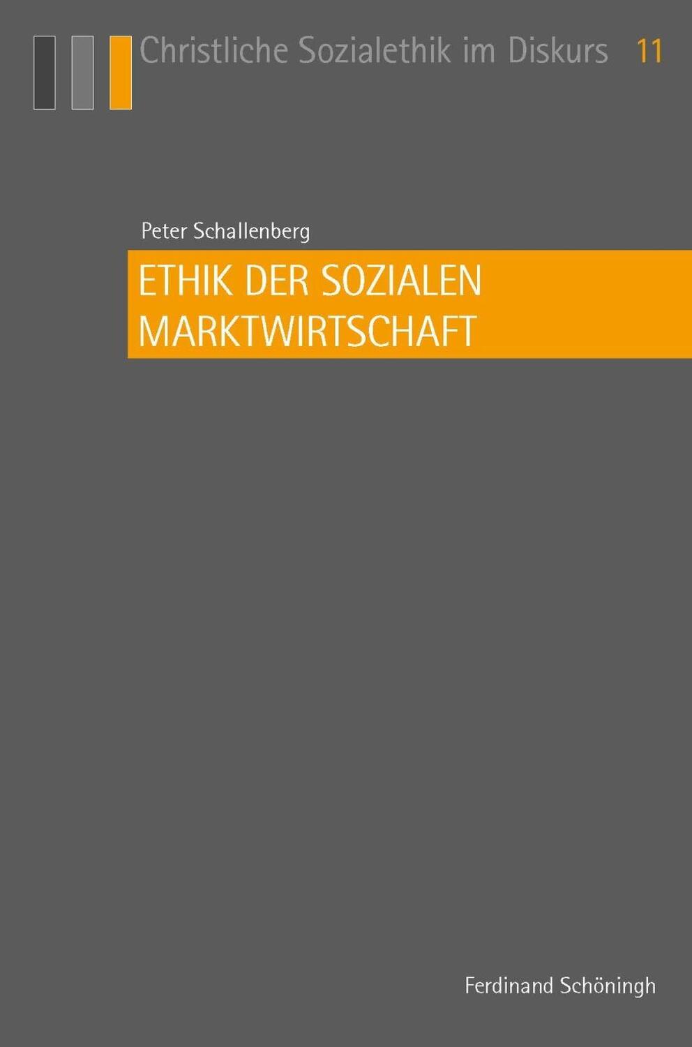 Cover: 9783506703972 | Ethik der sozialen Marktwirtschaft | Peter Schallenberg | Taschenbuch