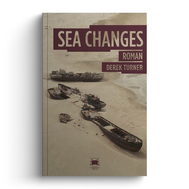 Cover: 9783981782813 | Sea Changes | Roman | Derek Turner | Buch | Deutsch | 2018