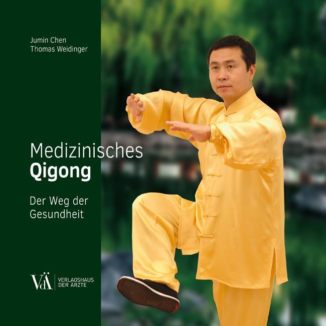 Cover: 9783990522127 | Medizinisches Qigong | Der Weg zur Gesundheit | Jumin Chen | Buch