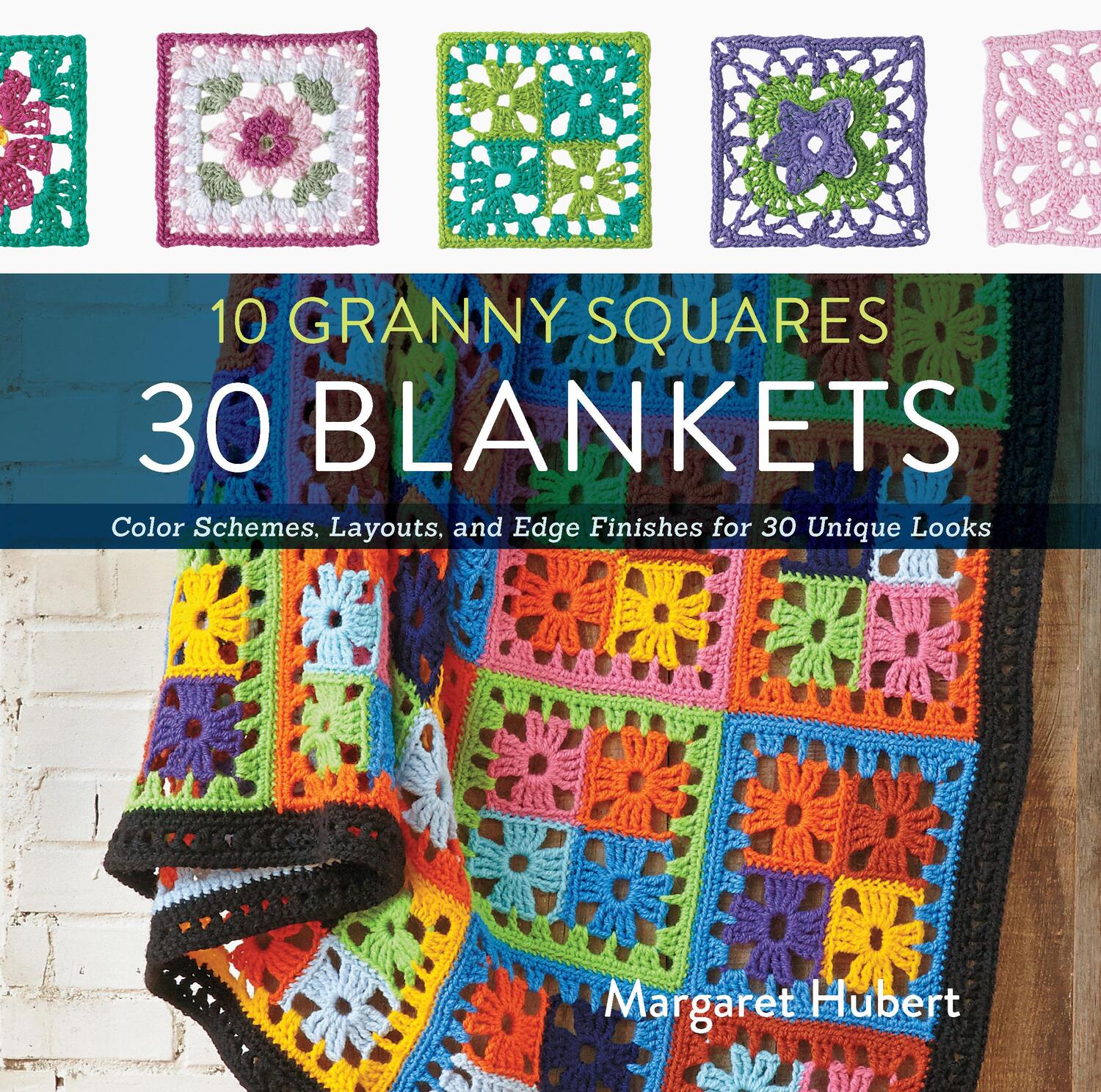 Cover: 9781589238930 | 10 Granny Squares 30 Blankets | Margaret Hubert | Taschenbuch | 2016