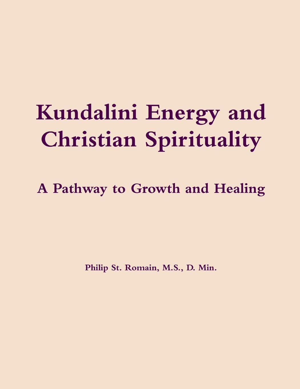 Cover: 9780557372096 | Kundalini Energy and Christian Spirituality | Philip St. Romain | Buch