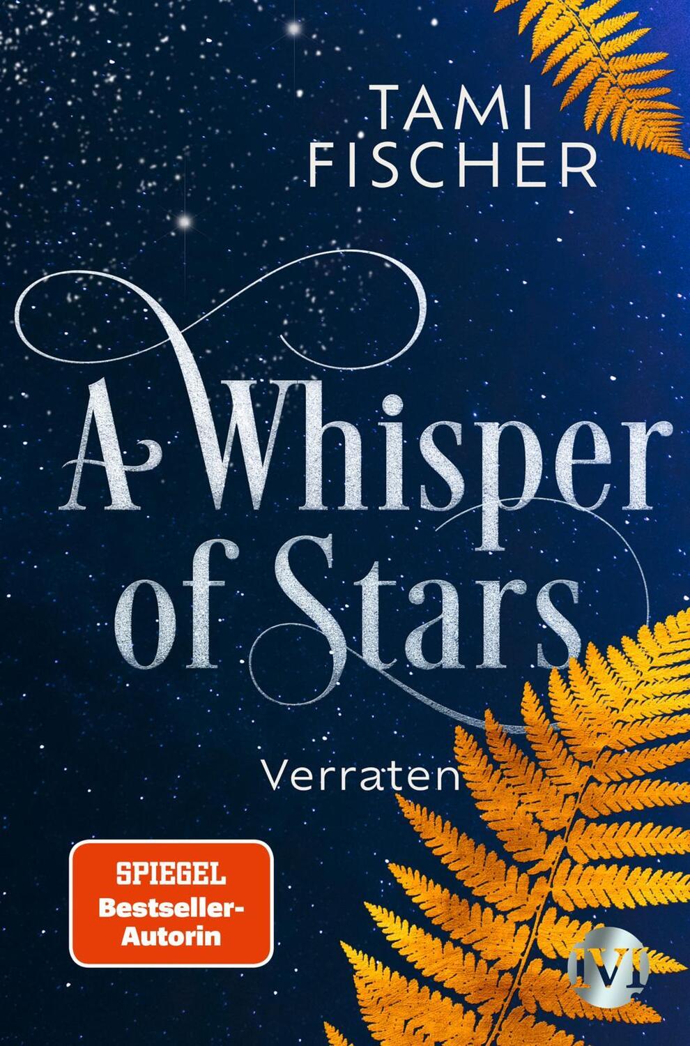 Cover: 9783492705929 | A Whisper of Stars - Verraten | Tami Fischer | Taschenbuch | 336 S.