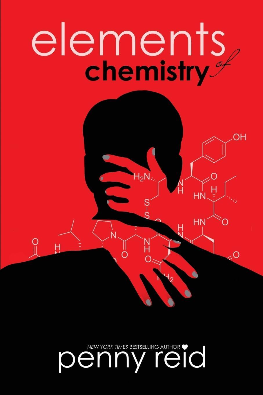 Cover: 9781942874102 | Elements of Chemistry | Penny Reid | Taschenbuch | Paperback | 2015