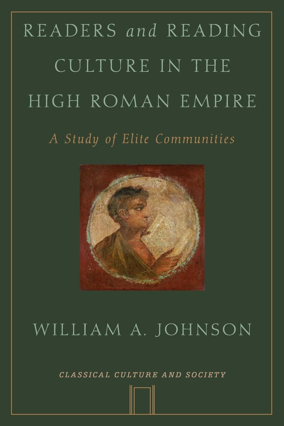 Cover: 9780199926718 | Readers and Reading Culture in the High Roman Empire | Johnson | Buch