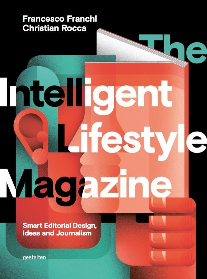 Cover: 9783899556315 | The Intelligent Lifestyle Magazin | Francesco Franchi | Buch | 2016
