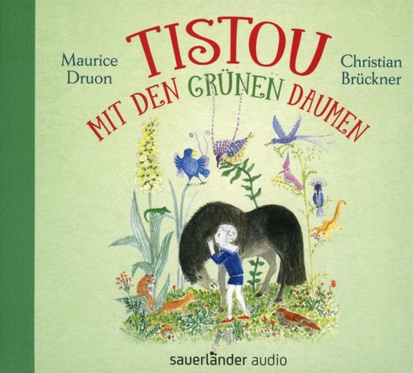 Cover: 9783839849019 | Tistou mit den grünen Daumen | Maurice Druon | Audio-CD | 140 Min.