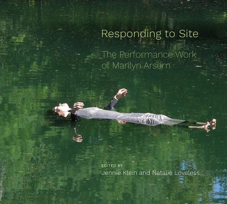 Cover: 9781789380972 | Responding to Site | The Performance Work of Marilyn Arsem | Buch