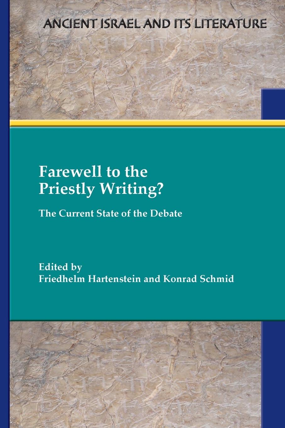 Cover: 9781628372656 | Farewell to the Priestly Writing? | The Current State of the Debate