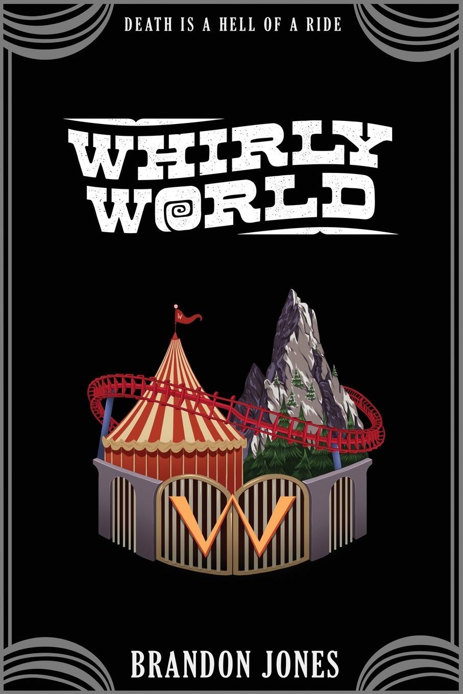 Cover: 9798989107803 | Whirly World | Brandon Jones | Taschenbuch | Paperback | Englisch