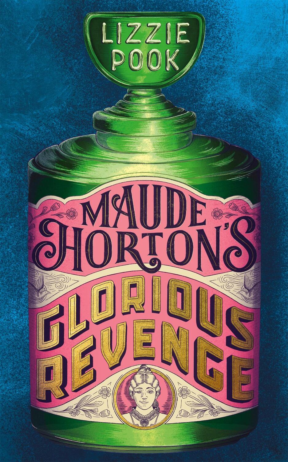 Cover: 9781529072907 | Maude Horton's Glorious Revenge | Lizzie Pook | Taschenbuch | 336 S.