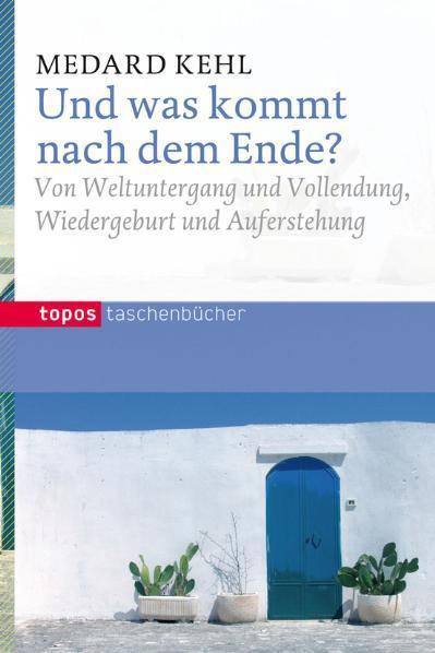 Cover: 9783836705714 | Und was kommt nach dem Ende? | Medard Kehl | Taschenbuch | 206 S.