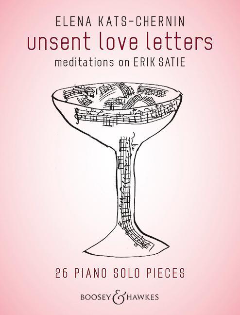 Cover: 9783793141686 | unsent love letters | meditations on Erik Satie. Klavier. | Broschüre
