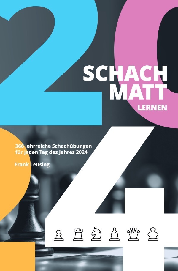 Cover: 9783758450877 | Schachmatt lernen 2024 | Frank Leusing | Taschenbuch | Deutsch