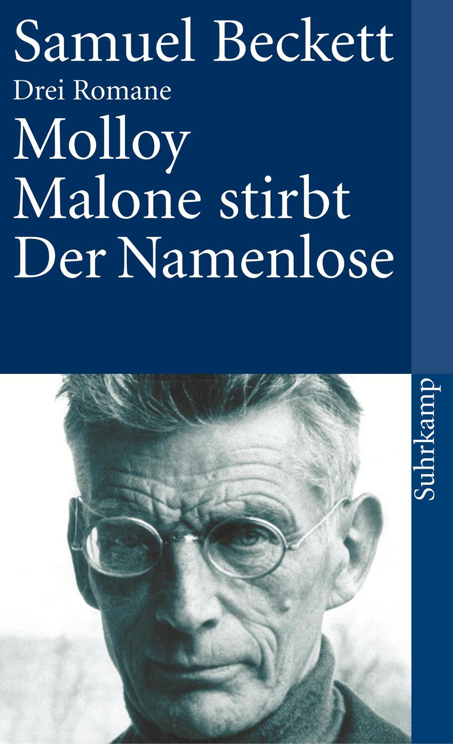 Cover: 9783518456729 | Drei Romane | Molloy. Malone stirbt. Der Namenlose | Samuel Beckett