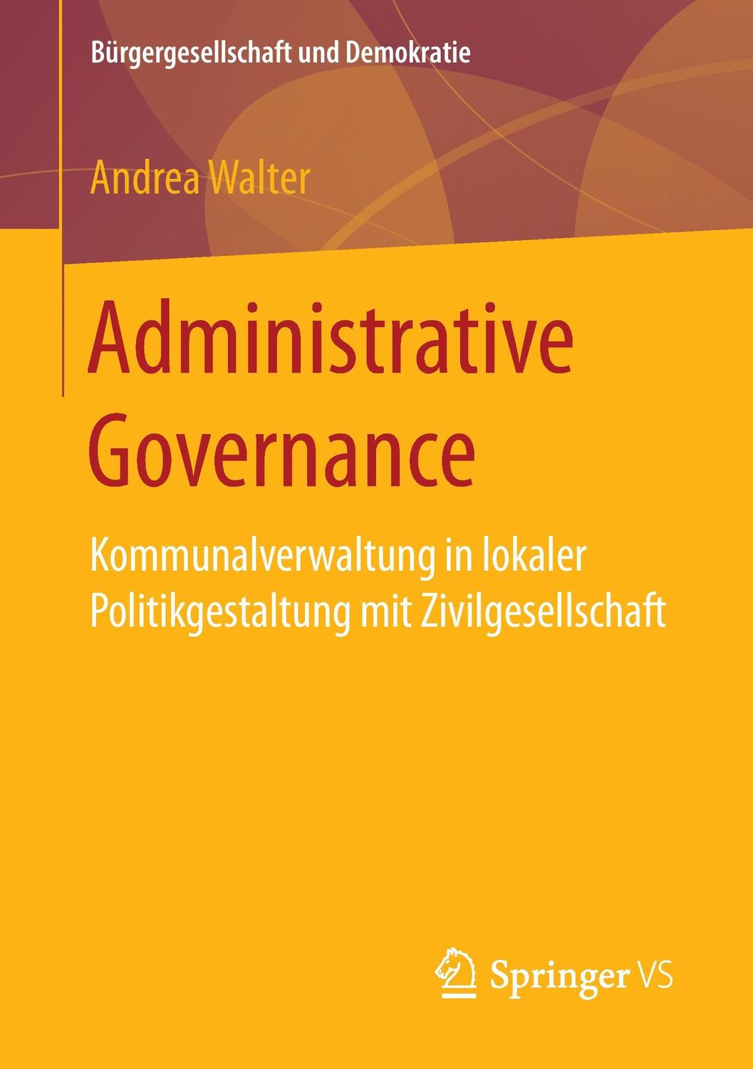 Cover: 9783658156794 | Administrative Governance | Andrea Walter | Taschenbuch | Paperback