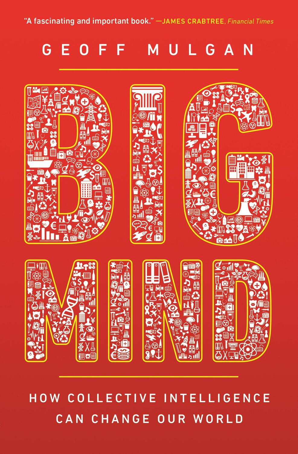 Cover: 9780691196169 | Big Mind | How Collective Intelligence Can Change Our World | Mulgan