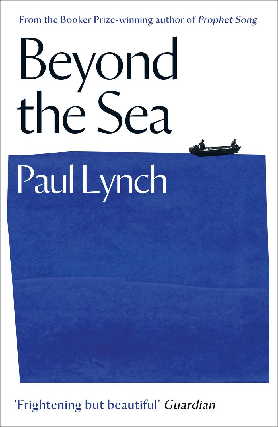 Cover: 9781786077608 | Beyond the Sea | From the Booker-winning author of Prophet Song | Buch