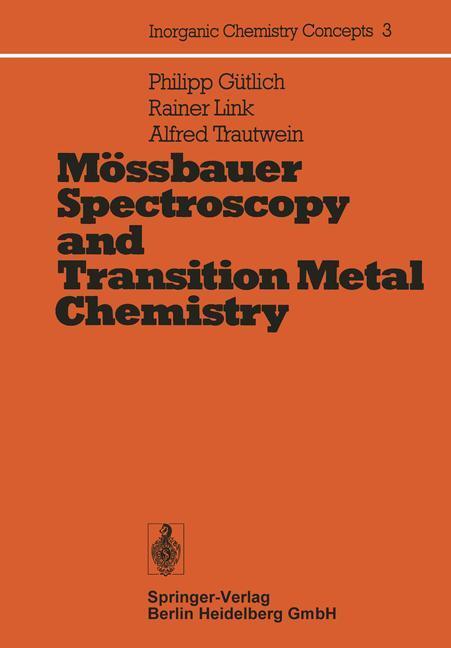 Cover: 9783662125472 | Mössbauer Spectroscopy and Transition Metal Chemistry | Taschenbuch