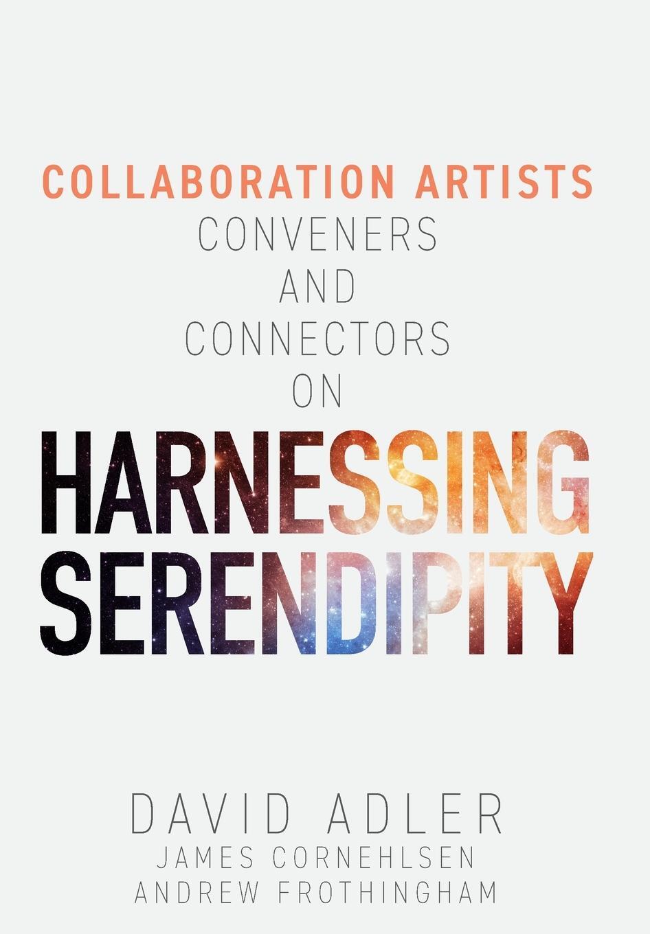 Cover: 9798987872628 | Harnessing Serendipity | David Adler (u. a.) | Buch | Englisch | 2023