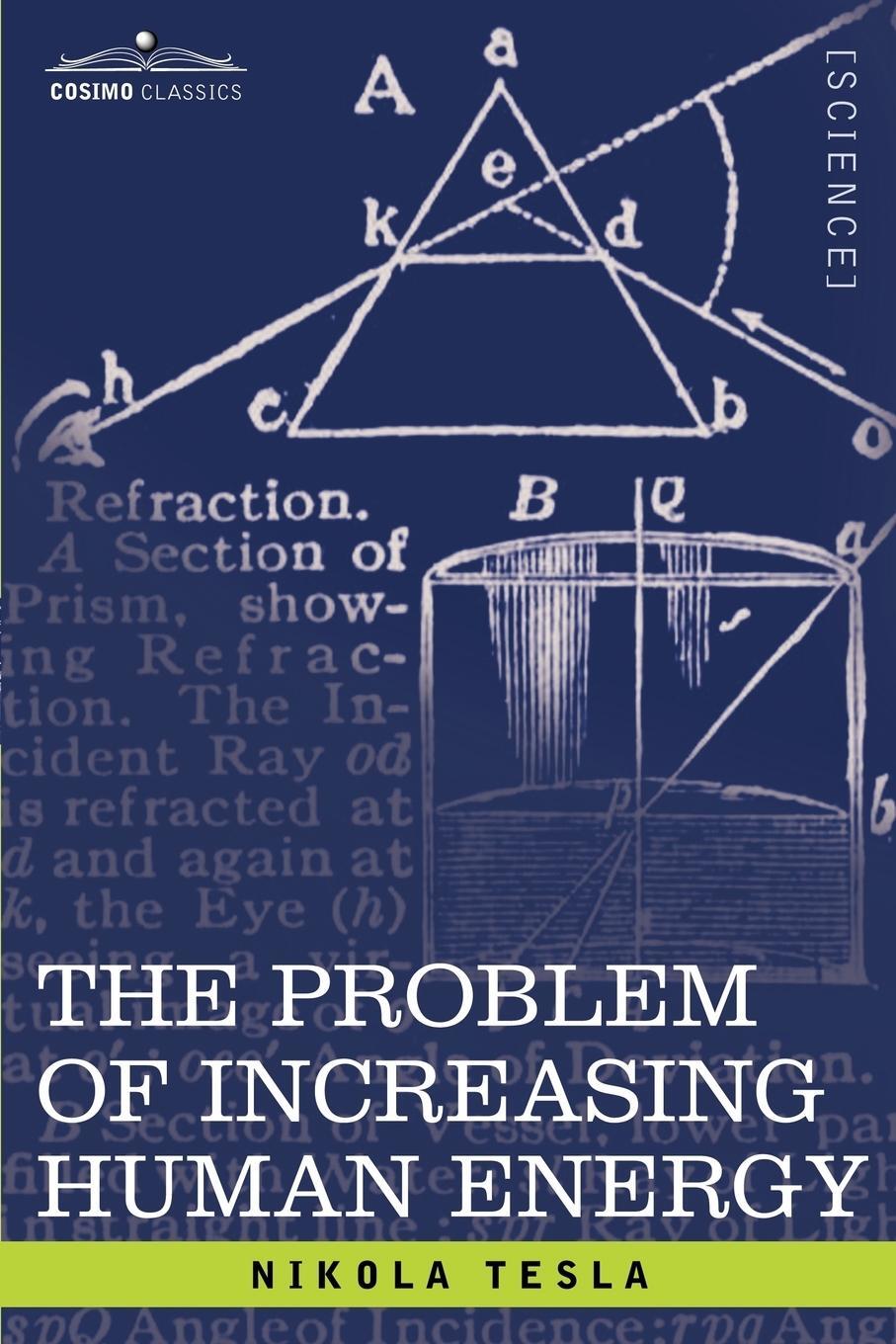 Cover: 9781605200958 | The Problem of Increasing Human Energy | Nikola Tesla | Taschenbuch