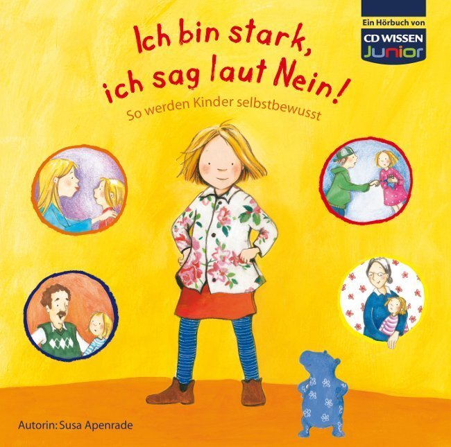 Cover: 9783868041743 | Ich bin stark, ich sag laut Nein!, 1 Audio-CD | Susa Apenrade | CD
