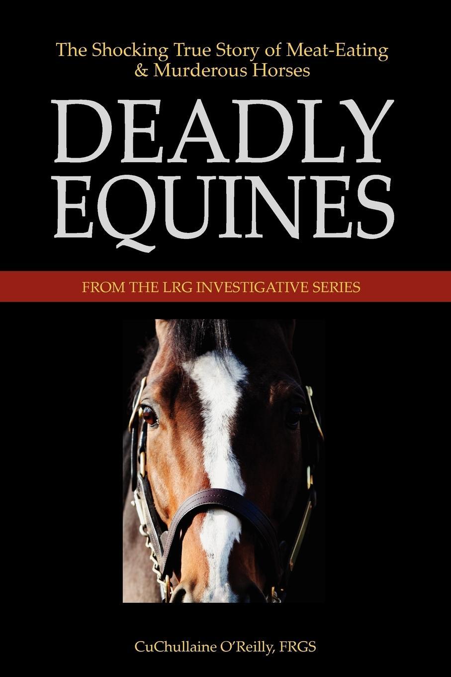 Cover: 9781590480038 | Deadly Equines | Cuchullaine O'Reilly | Taschenbuch | Paperback | 2011