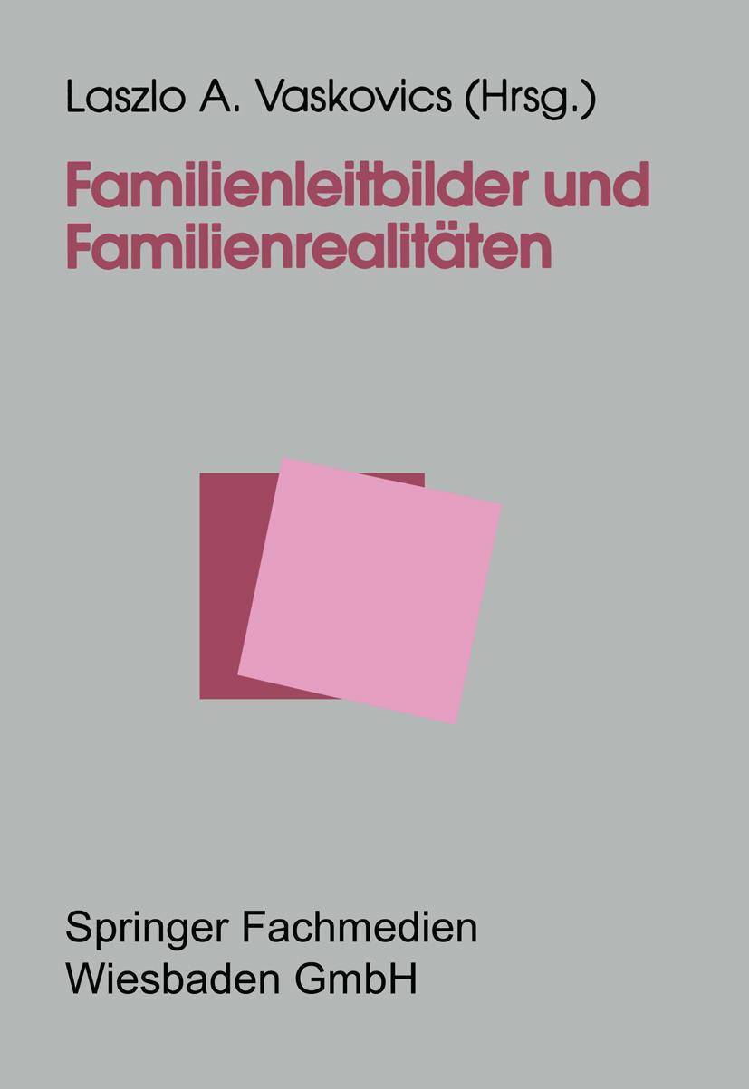 Cover: 9783810015167 | Familienleitbilder und Familienrealitäten | Laszlo Vaskovics | Buch