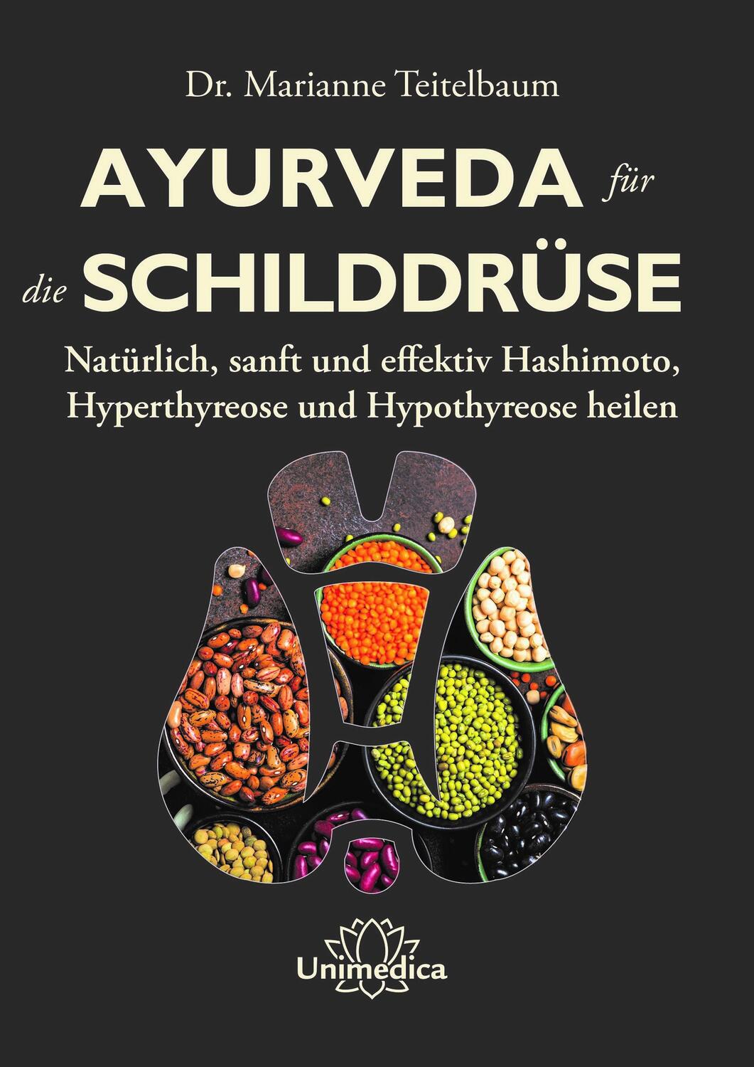 Cover: 9783962572143 | Ayurveda für die Schilddrüse | Marianne Teitelbaum | Taschenbuch