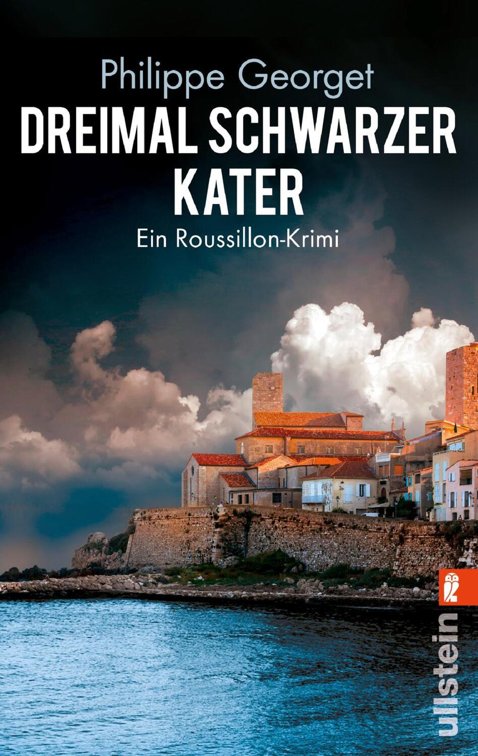 Cover: 9783548286143 | Dreimal schwarzer Kater | Ein Roussillon-Krimi | Philippe Georget