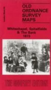 Cover: 9780850541601 | Godfrey, A: Whitechapel, Spitalfields and the Bank 1873 | Alan Godfrey