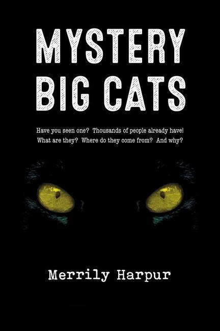 Cover: 9781906069186 | Mystery Big Cats | Merrily Harpur | Taschenbuch | Englisch | 2021