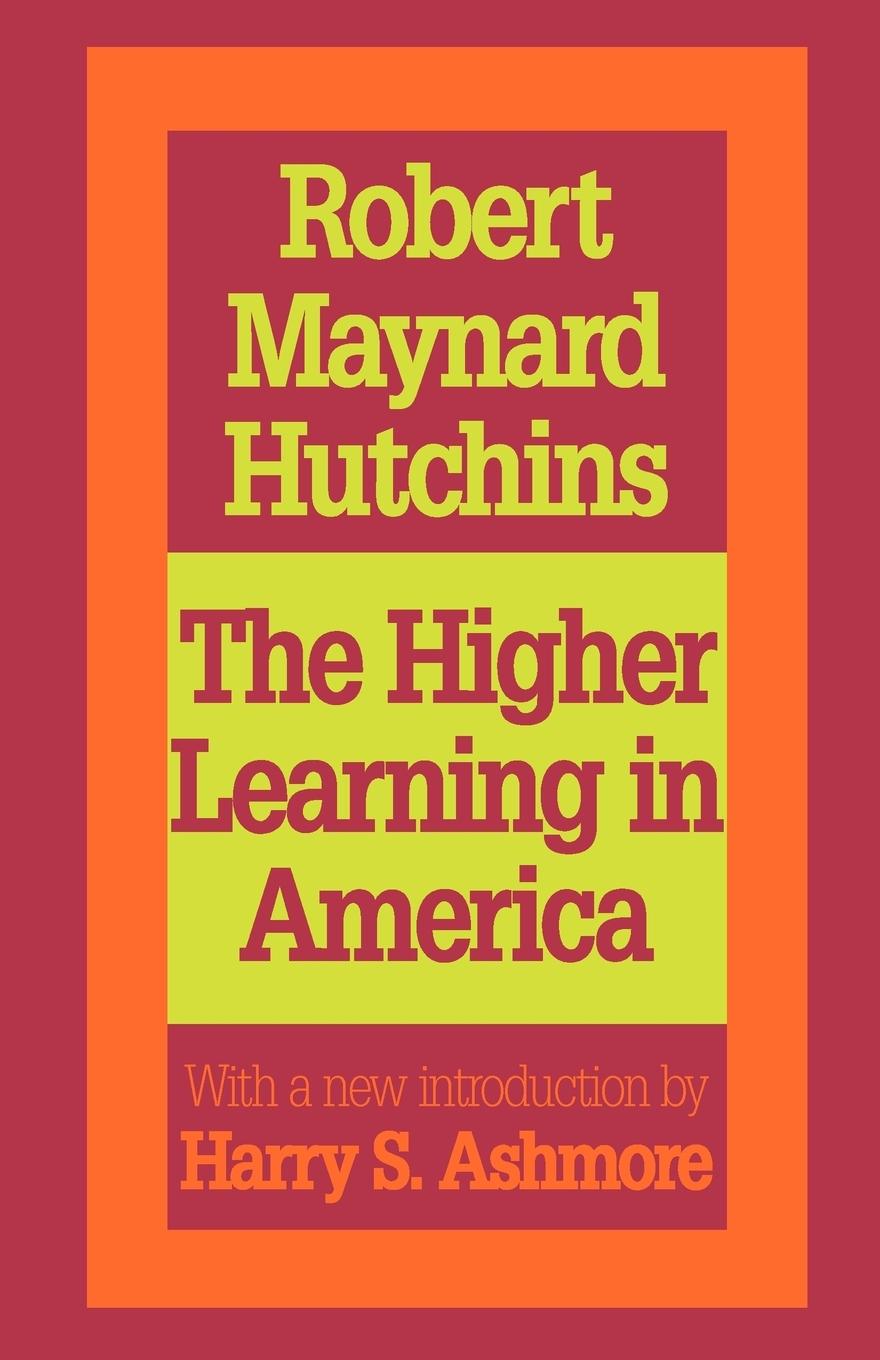 Cover: 9781560008088 | The Higher Learning in America | Robert Maynard Hutchins | Taschenbuch